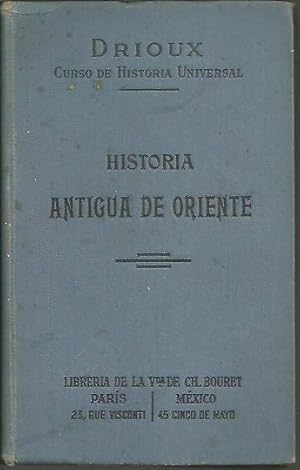 Imagen del vendedor de HISTORIA ANTIGUA DE ORIENTE, ESCRITA CON ARREGLO A LOS PROGRAMAS DE LA UNIVERSIDAD DE FRANCIA. a la venta por Librera Javier Fernndez