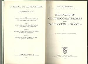 Imagen del vendedor de MANUAL DE AGRICULTURA. TOMO I. FUNDAMENTOS CIENTIFICONATURALES DE LA PRODUCCION AGRICOLA. a la venta por Librera Javier Fernndez