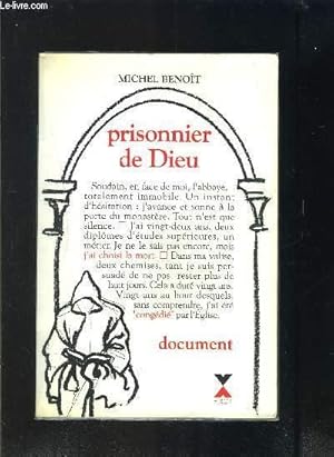 Bild des Verkufers fr PRISONNIER DE DIEU- DOCUMENTS zum Verkauf von Le-Livre