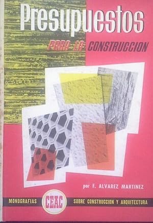 PRESUPUESTOS PARA LA CONSTRUCCIÓN