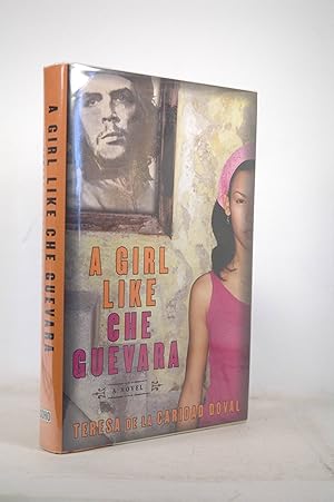 Seller image for Girl Like Che Guevara for sale by Chris Korczak, Bookseller, IOBA