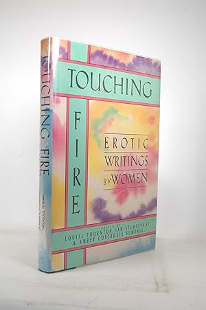 Image du vendeur pour Touching Fire: Erotic Writings by Women mis en vente par Chris Korczak, Bookseller, IOBA