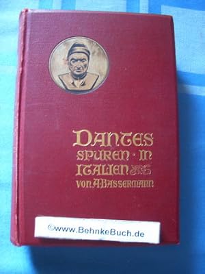 Seller image for Dantes Spuren in Italien : Wanderungen und Untersuchungen. Kleine Ausgabe. for sale by Antiquariat BehnkeBuch