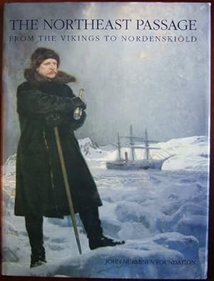 The Northeast Passage : from the Vikungs to Nordenskiöld.