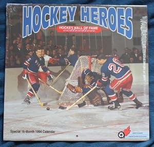 HOCKEY HEROES - HOCKEY HALL OF FAME COLLECTION 1994 CALENDAR - Special 16-Month 1994 Calendar - N...