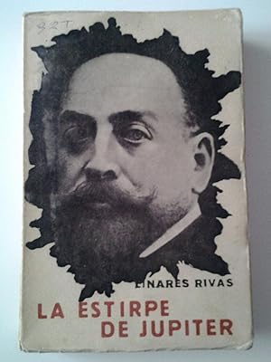 Seller image for La estirpe de Jpiter. Alta comedia en cuatro actos y en prosa (Estrenada en el Teatro Novedades de Barcelona el 11 de Julio de 1904) for sale by MAUTALOS LIBRERA