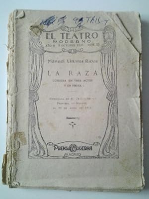 Seller image for La Raza. Comedia en ters actos y en prosa (Estrenada en el Teatro de la Princesa de Madrid el 30 de Abril de 1911) for sale by MAUTALOS LIBRERA