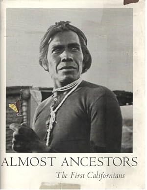 Image du vendeur pour Almost Ancestors. The First Californians mis en vente par Bij tij en ontij ...