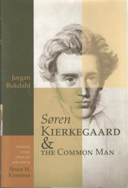 Image du vendeur pour Soren Kierkegaard & The Common Man mis en vente par Bij tij en ontij ...
