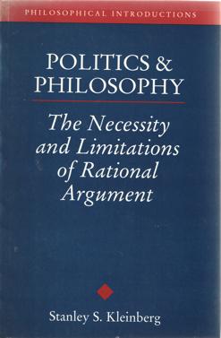 Immagine del venditore per Politics & Philosophy. The Necessity and Limitations of Rational Argument venduto da Bij tij en ontij ...