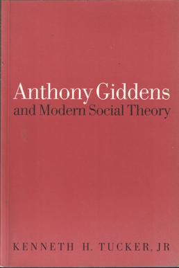 Seller image for Anthony Giddens and Modern Social Theory for sale by Bij tij en ontij ...