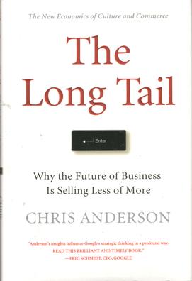 Image du vendeur pour The Long Tail. Why the future of business is selling less of more mis en vente par Bij tij en ontij ...