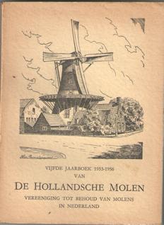 Vijfde jaarboek 1953-1956 van De Hollandsche molen. Vereeniging tot behoud van molens in Nederland