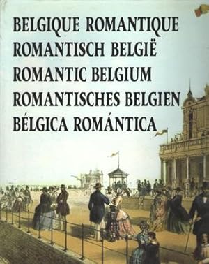 Belgique romantique / Romantisch België / Romantic Belgium / Romantisches Belgien / Bélgica Román...