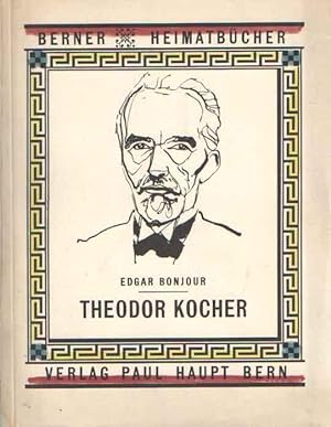 Theodor Kocher. 'Berner Heimatbücher', 40/41