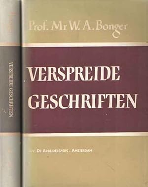 Verspreide geschriften Deel I Criminologie en criminele statistiek. Deel II Sociologie en Politiek