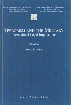 Bild des Verkufers fr Terrorism and the Military. International Legal Implications zum Verkauf von Bij tij en ontij ...