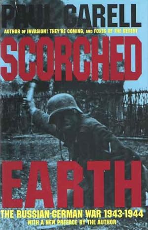 Seller image for Scorched earth. The Russian-German war 1943-1944 for sale by Bij tij en ontij ...