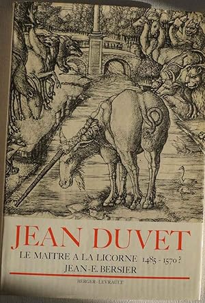 Imagen del vendedor de Jean Duvet, le matre  la Licorne 1485-1570(?). Prface et notes bibliographiques par Edmond Pognon a la venta por Bij tij en ontij ...