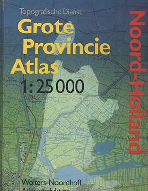 Imagen del vendedor de Grote Provincie Atlas. 1:25000. Noord-Holland a la venta por Bij tij en ontij ...