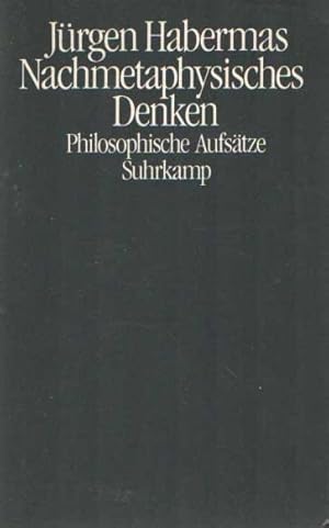 Nachmetaphysisches Denken. Philosophische Aufsätze.