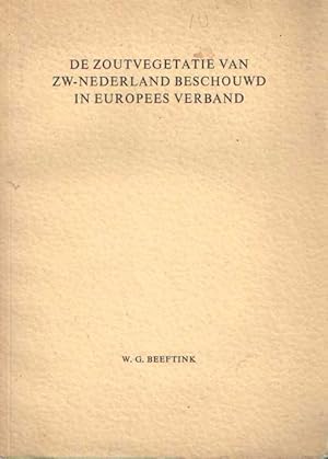 Imagen del vendedor de De zoutvegetatie van ZW-Nederland beschouwd in Europees verband a la venta por Bij tij en ontij ...