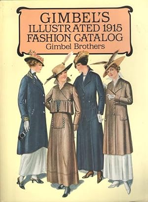 Gimbel's Illustrated 1915 Fashion Catalog Gimbel Brothers