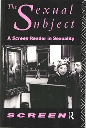 Seller image for The Sexual Subject. A Screen Reader in Sexuality for sale by Bij tij en ontij ...