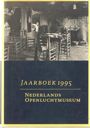 Jaarboek 1995. Nederlands Openluchtmuseum