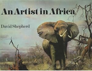 An Artist in Africa. Foreword by the duke of Edingburg. Introduction by Nigel Sitwell