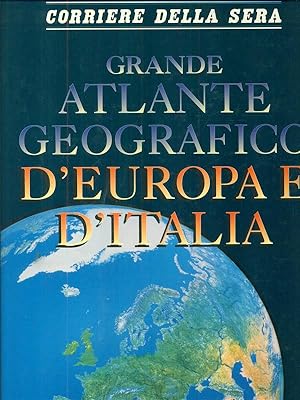 Grande atlante geografico d'Europa e d'Italia