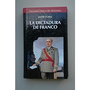 Imagen del vendedor de La dictadura de Franco a la venta por LIBRERÍA SOLAR DEL BRUTO