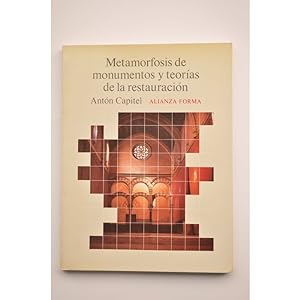 Immagine del venditore per Metamorfosis de monumentos y teoras de la restauracin venduto da LIBRERA SOLAR DEL BRUTO