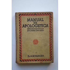 Imagen del vendedor de Manual de apologtica : introduccin a la doctrina cristiana a la venta por LIBRERA SOLAR DEL BRUTO