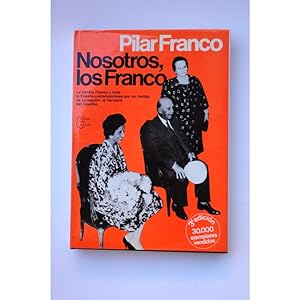 Imagen del vendedor de Nosotros, los Franco a la venta por LIBRERÍA SOLAR DEL BRUTO