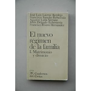 Imagen del vendedor de El NUEVO rgimn de familia. I. La transformacin del Derecho de Familia y la formacin jurista del matrimonio y divorcio a la venta por LIBRERA SOLAR DEL BRUTO