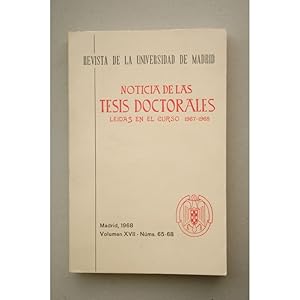 NOTICIAS de las tesis doctorales leidas en el curso 1967-1968