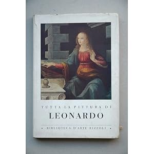 Imagen del vendedor de Tutta la pintura di Leonardo a cura di Constantino Baroni a la venta por LIBRERA SOLAR DEL BRUTO