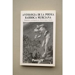 Imagen del vendedor de Antología de la poesía barroca murciana a la venta por LIBRERÍA SOLAR DEL BRUTO