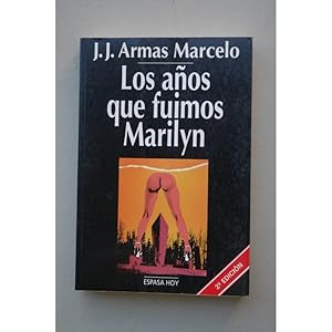 Seller image for Los aos que fuimos Marilyn for sale by LIBRERA SOLAR DEL BRUTO
