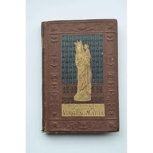 Seller image for Historia de la Virgen Mara, madre de Dios for sale by LIBRERA SOLAR DEL BRUTO