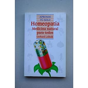 Imagen del vendedor de Homeopata : medicina natural para todos a la venta por LIBRERA SOLAR DEL BRUTO