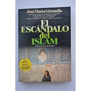 Imagen del vendedor de El escndalo del Islam a la venta por LIBRERA SOLAR DEL BRUTO