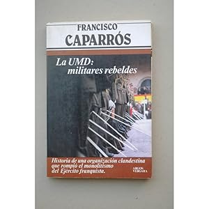 La UMD : militares rebeldes