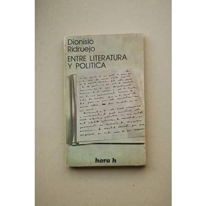Seller image for Entre literatura y poltica for sale by LIBRERA SOLAR DEL BRUTO