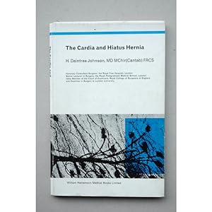 Seller image for The Cardia and Hiatus Hernia for sale by LIBRERA SOLAR DEL BRUTO