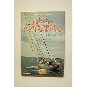 Las grandes aventuras contemporáneas por mar y aire