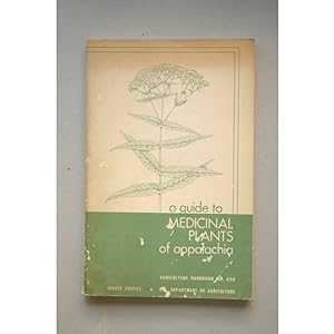Seller image for A guide to Medicinal Plants of Appalachia for sale by LIBRERA SOLAR DEL BRUTO