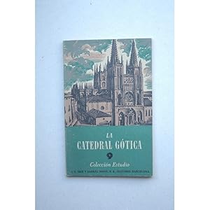 Seller image for La catedral gtica for sale by LIBRERA SOLAR DEL BRUTO