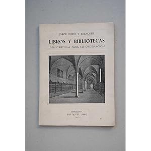Image du vendeur pour Libros y bibliotecas : una cartilla para su ordenacin mis en vente par LIBRERA SOLAR DEL BRUTO